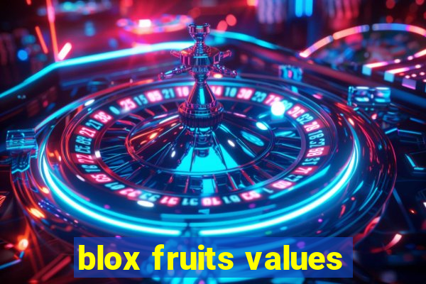 blox fruits values